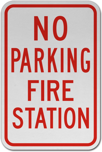 No Parking Fire Station Sign