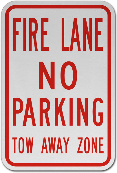 Fire Lane No Parking Tow Away Zone Sign