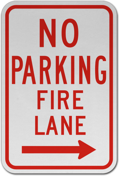 No Parking Fire Lane (Right Arrow) Sign