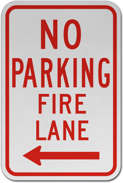 No Parking Fire Lane (Left Arrow) Sign