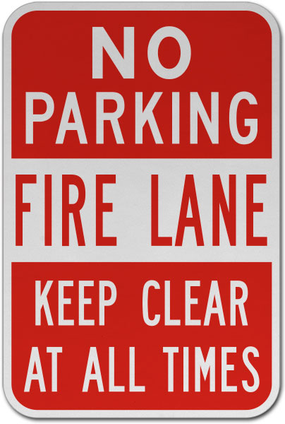 Fire Lane Keep Clear At All Times Sign