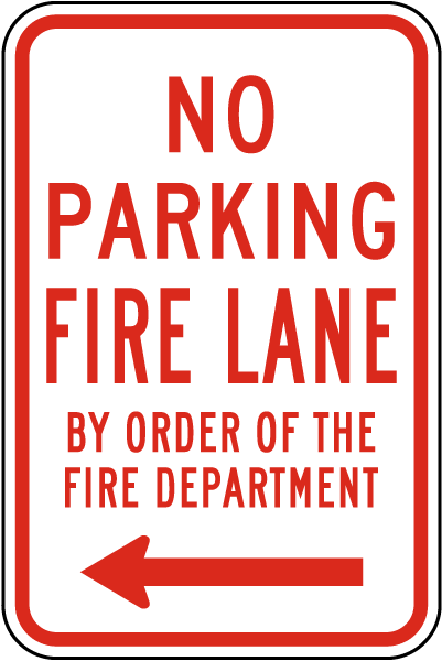 No Parking Fire Lane Left Arrow Sign