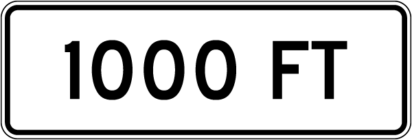Texas 1000 FT Sign