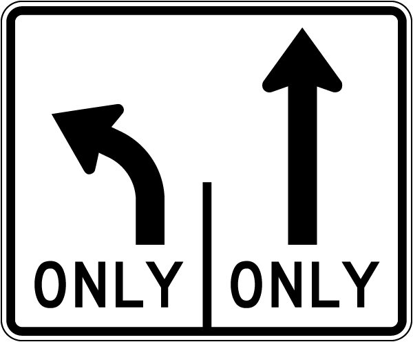 Texas 2 Lane Only Left and Forward Sign