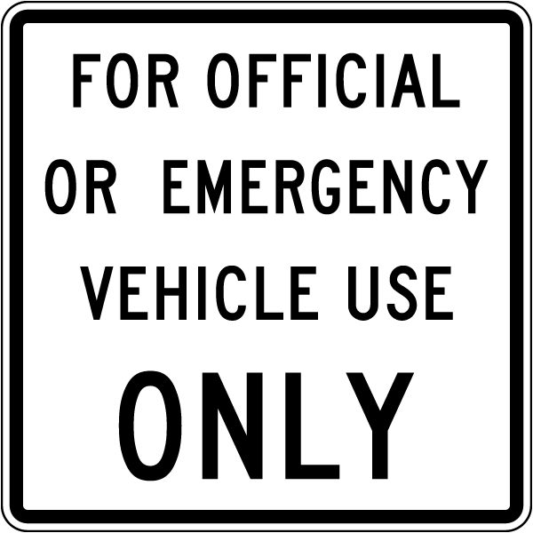 Texas For Official Or Emergency Vehicle Use Only Sign