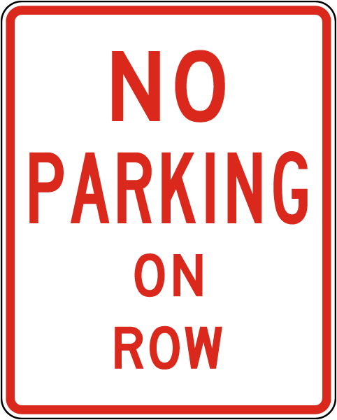 Texas No Parking On Right of Way Sign