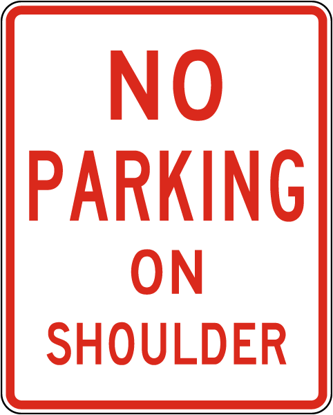 Texas No Parking On Shoulder Sign