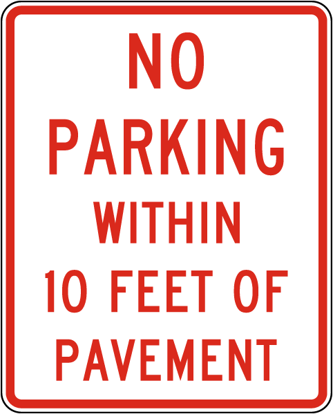 Texas No Parking Within 10 Feet of Pavement Sign