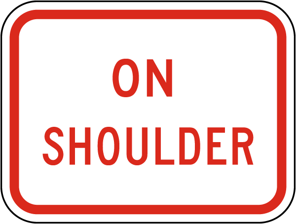 On Shoulder Supplemental Sign 