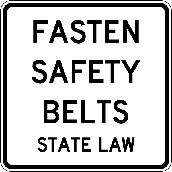 Texas Fasten Safety Belts Sign