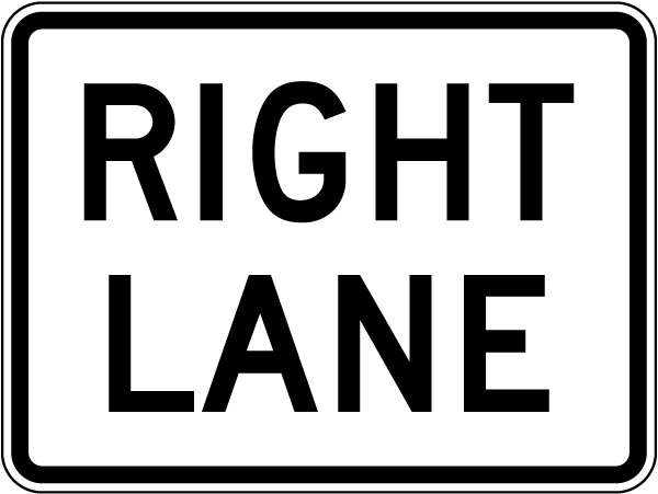 Right Lane Sign