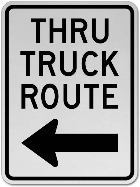 Thru Truck Route (Left Arrow) Sign