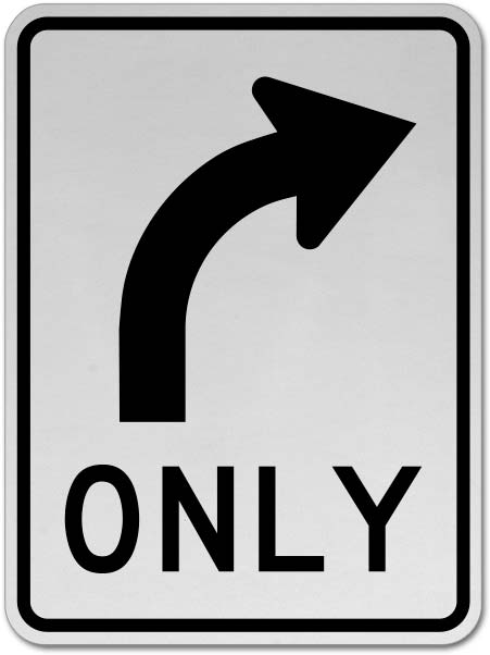Right Turn Only Sign
