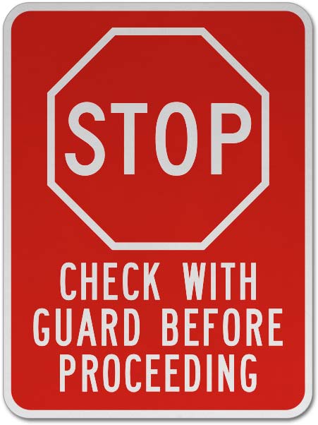 Stop Check With Guard Sign