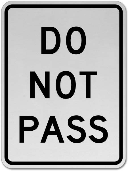Do Not Pass Sign