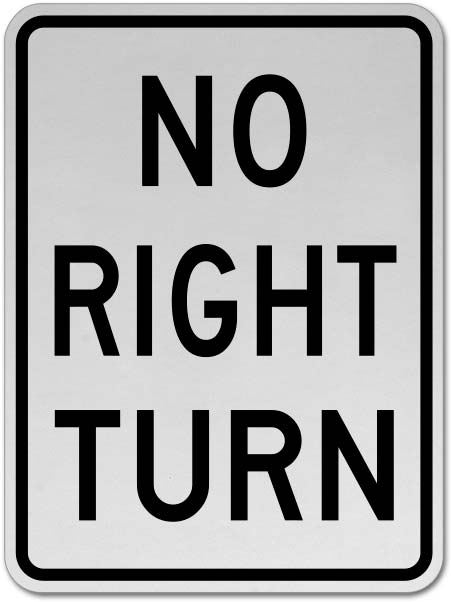 No Right Turn Sign Claim Your 10 Discount