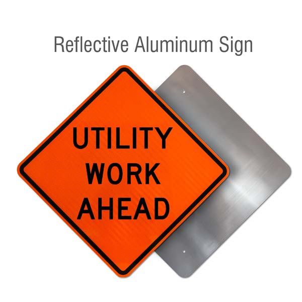 Utility Work Ahead Sign