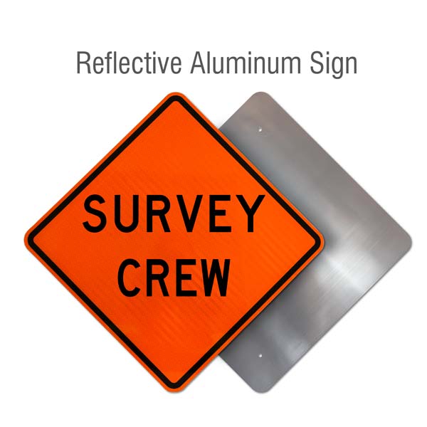 Survey Crew Rigid Sign