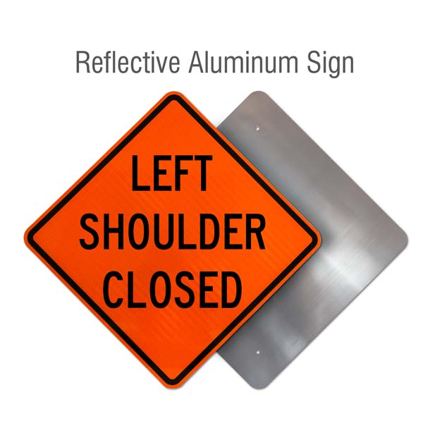 Left Shoulder Closed Rigid Sign