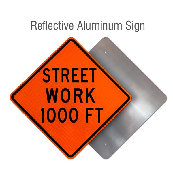 Street Work 1000 FT Sign