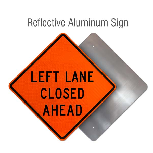 Left Lane Closed Ahead Rigid Sign