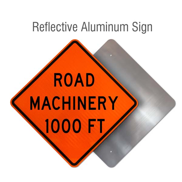 Road Machinery 1000 FT Sign