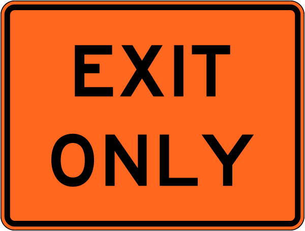 Exit Only Sign