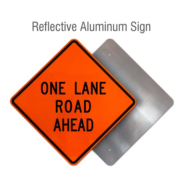 One Lane Road Ahead Rigid Sign