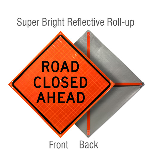 Road Closed Ahead Roll-Up Sign