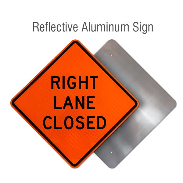 Right Lane Closed Rigid Sign