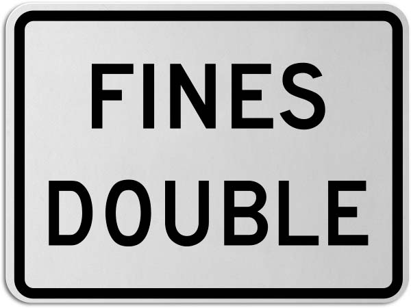 Fines Double Sign
