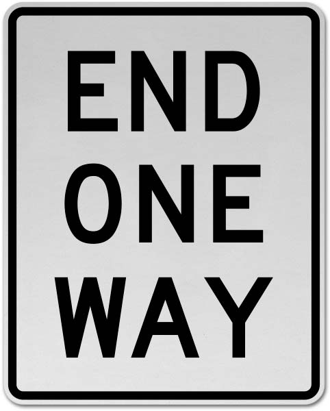End One Way Sign
