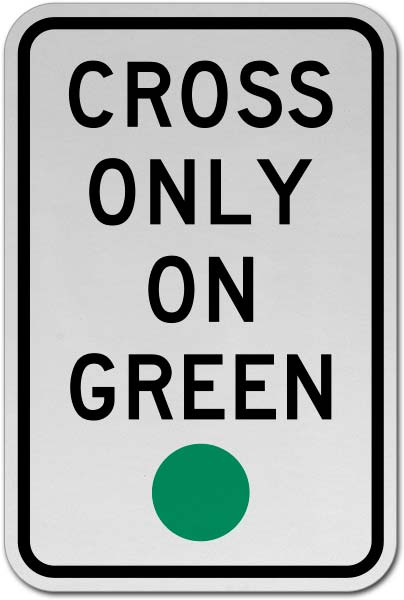 Cross Only On Green Sign