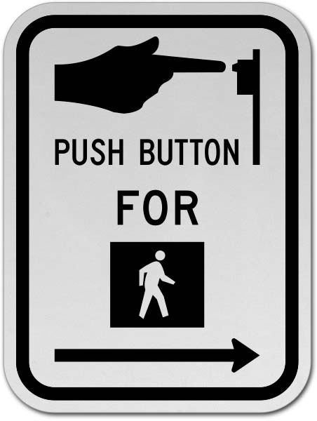Push Button For Walk Signal Right Arrow Sign