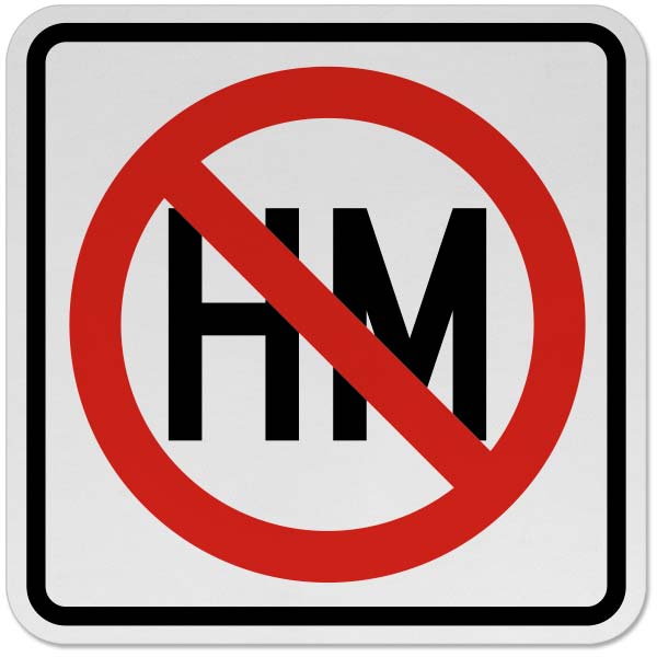 Hazardous Material Prohibited Sign