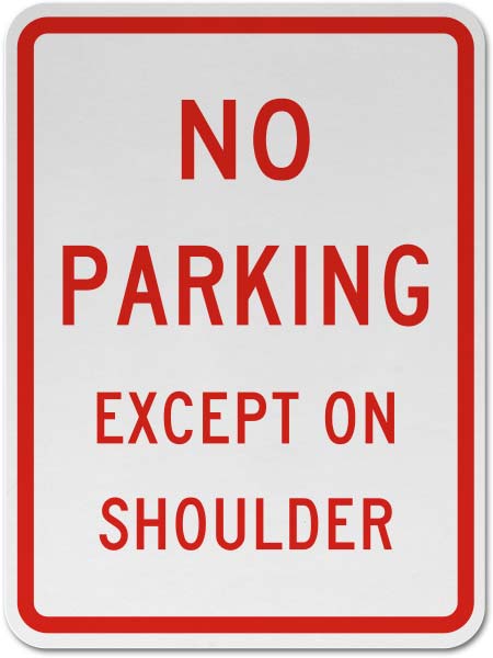 No Parking Except On Shoulder Sign