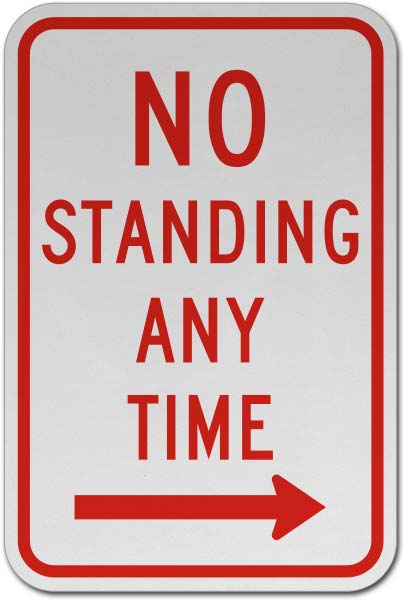 No Standing Any Time Sign