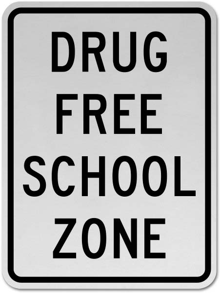 Drug Free School Zone Sign