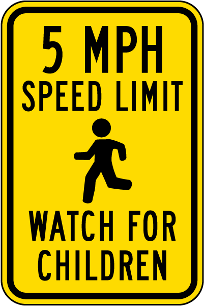 5 MPH Watch For Children Sign