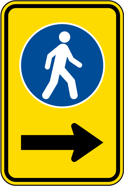 Pedestrian Crossing Right Arrow Sign
