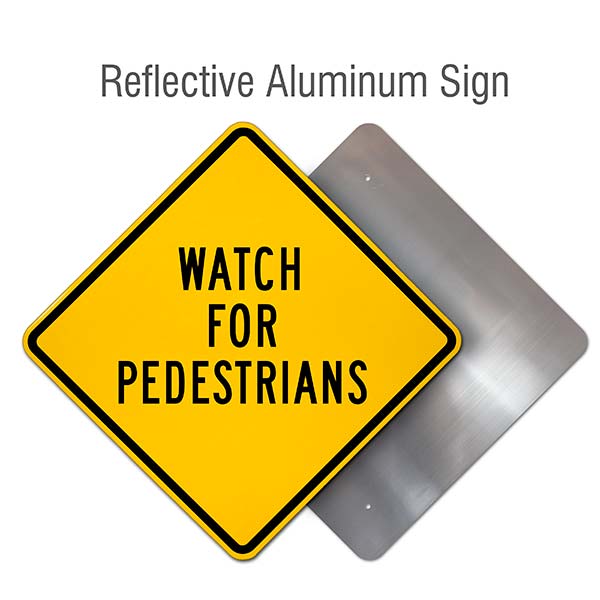 Watch For Pedestrians Sign