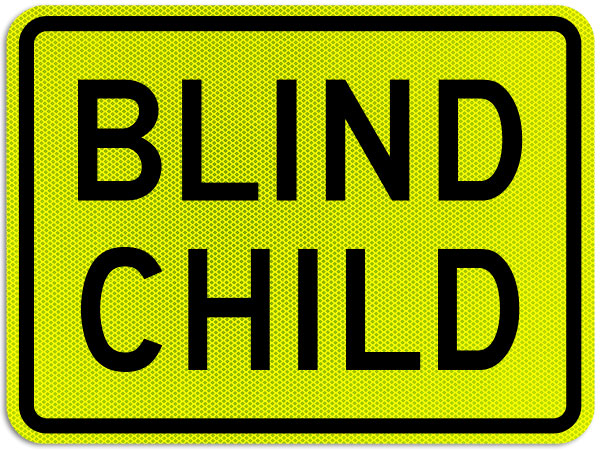 Blind Child Sign