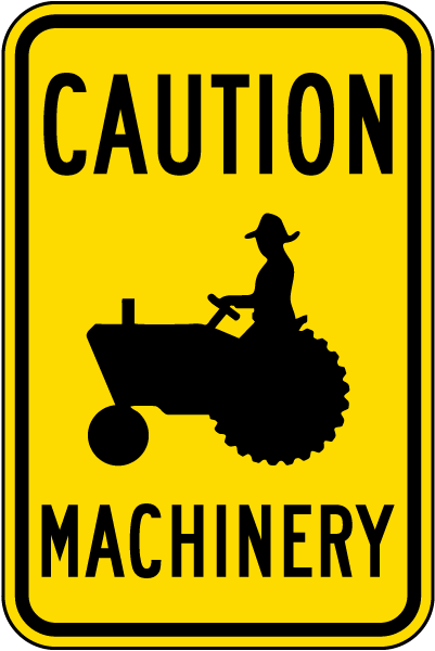 Caution Machinery Sign