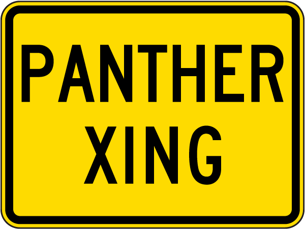Panther Xing Sign