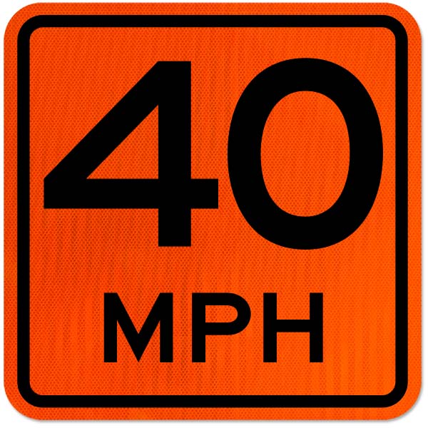 Advisory 40 MPH Sign