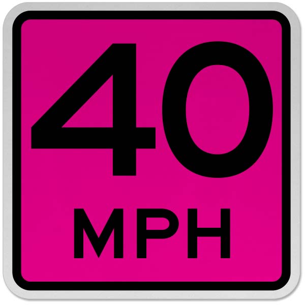 Advisory 40 MPH Sign
