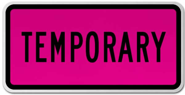 Temporary Route Marker Sign