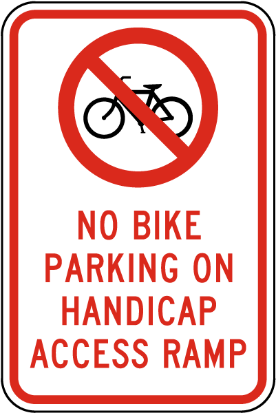 No Bike Parking on Handicap Access Ramp Sign
