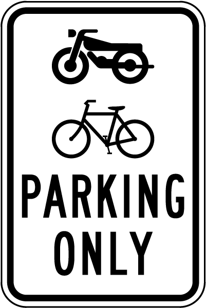 Motorcycle and Bike Parking Only Sign