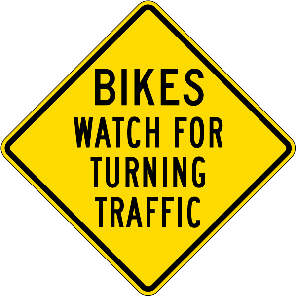 Bikes Watch for Turning Traffic Sign
